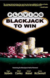 Cover image for Playing Blackjack to Win: A New Strategy for the Game of 21