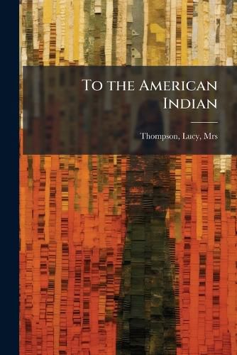 Cover image for To the American Indian
