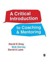 Cover image for A Critical Introduction to Coaching and Mentoring: Debates, Dialogues and Discourses