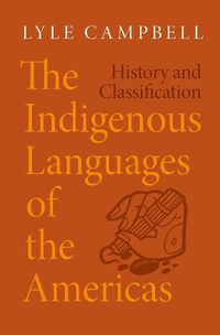 Cover image for The Indigenous Languages of the Americas