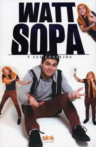 Cover image for Watt Sopa y Sus Consejos