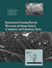 Cover image for Backscattered Scanning Electron Microscopy and Image Analysis of Sediments and Sedimentary Rocks
