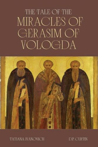 Cover image for The Tales of the Miracles of Gerasim of Vologda