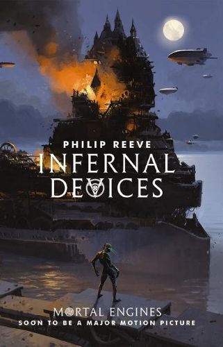 Cover image for Infernal Devices (Mortal Engines, Book Three)