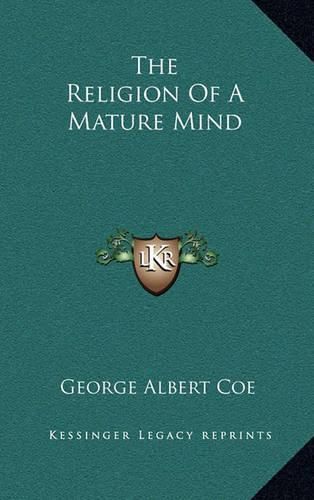 The Religion of a Mature Mind