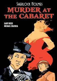 Cover image for Sherlock Holmes: Murder at the Cabaret