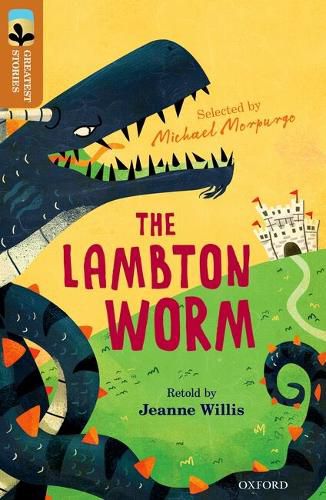 Cover image for Oxford Reading Tree TreeTops Greatest Stories: Oxford Level 8: The Lambton Worm
