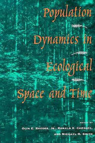 Cover image for Population Dynamics in Ecological Space and Time