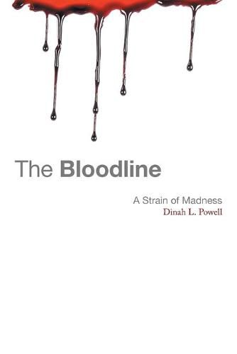 Cover image for The Bloodline: A Strain of Madness