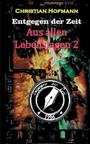 Cover image for Aus allen Lebenslagen 2: Entgegen der Zeit