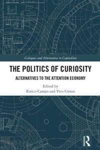 Cover image for The Politics of Curiosity