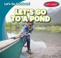 Cover image for Let's Go to a Pond