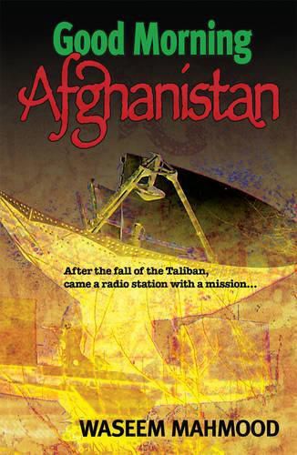 Cover image for Good Morning Afghanistan