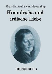 Cover image for Himmlische und irdische Liebe