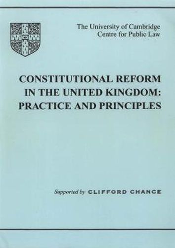 Cover image for Constitutional Reform in the United Kingdom: Principles and Practice