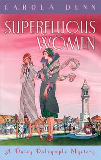 Cover image for Superfluous Women: A Daisy Dalrymple Mystery