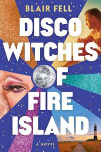 Cover image for Disco Witches of Fire Island