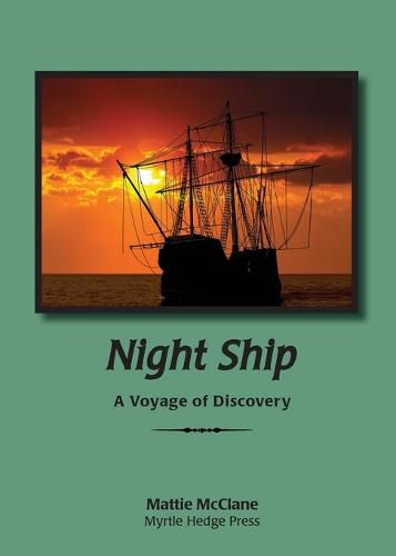 Night Ship: A Voyage of Discovery