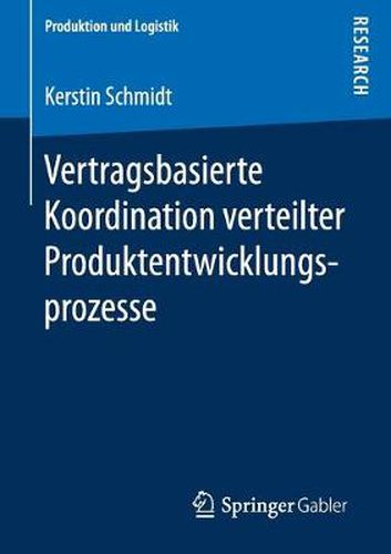 Cover image for Vertragsbasierte Koordination Verteilter Produktentwicklungsprozesse