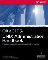 Cover image for Oracle9i UNIX Administration Handbook