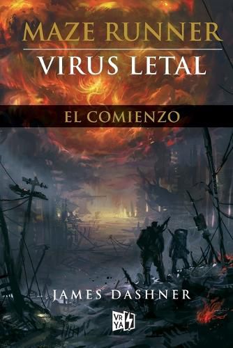 Cover image for Maze Runner, Virus Letal