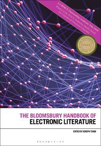 Cover image for The Bloomsbury Handbook of Electronic Literature