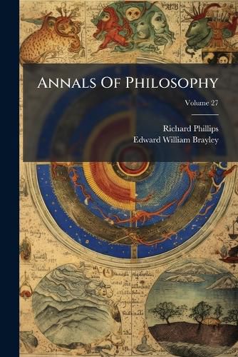Cover image for Annals of Philosophy, Volume 27