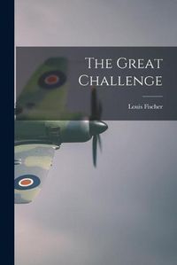 Cover image for The Great Challenge