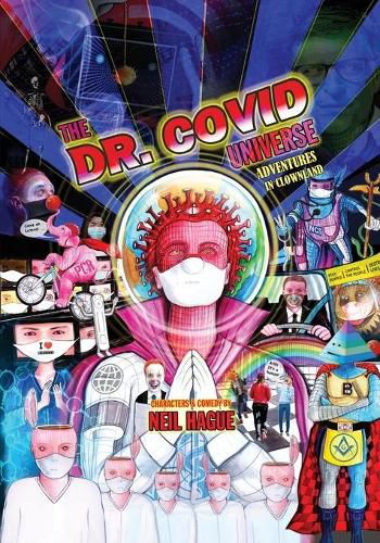 Cover image for The Dr. Covid Universe: Adventures in Clown Land