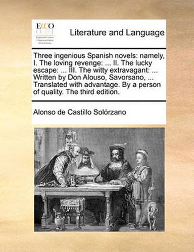 Cover image for Three Ingenious Spanish Novels
