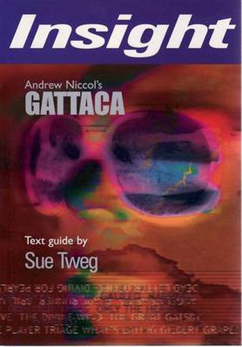 Gattaca: Insight Text Guide