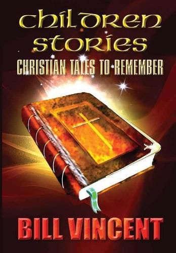 Cover image for Children Stories: Christian Tales to Remember