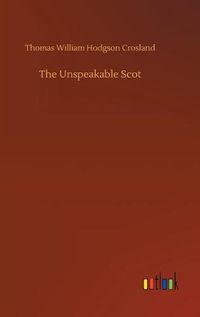 Cover image for The Unspeakable Scot