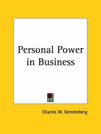 Cover image for Personal Power in Business (1924)