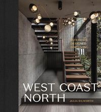 Cover image for Pacific Northwest Design: Interiors Designed for Living