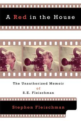 Cover image for A Red in the House: The Unauthorized Memoir of S. E. Fleischman