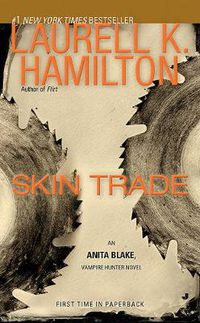Cover image for Skin Trade: An Anita Blake, Vampire Hunter Novel
