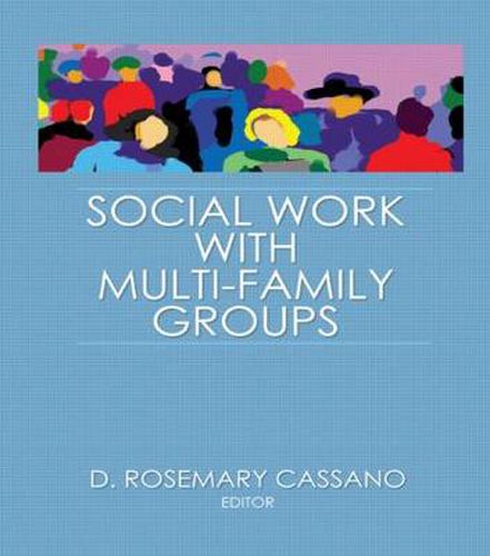 Cover image for Social Work With Multi-Family Groups