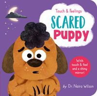 Cover image for Touch and Feelings: Scared Puppy