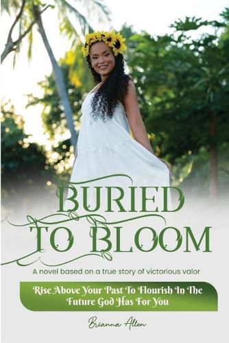 Cover image for Buried To Bloom