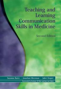 Cover image for Teaching and Learning Communication Skills in Medicine