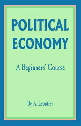 Cover image for Political Economy: A Beginner's Course