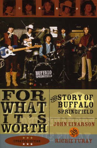 Cover image for For What It's Worth: The Story of Buffalo Springfield