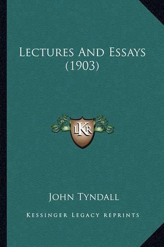 Cover image for Lectures and Essays (1903) Lectures and Essays (1903)