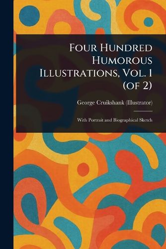 Cover image for Four Hundred Humorous Illustrations, Vol. 1 (of 2)