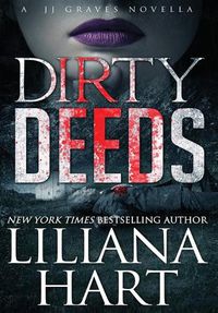 Cover image for Dirty Deeds: A J.J. Graves Mystery