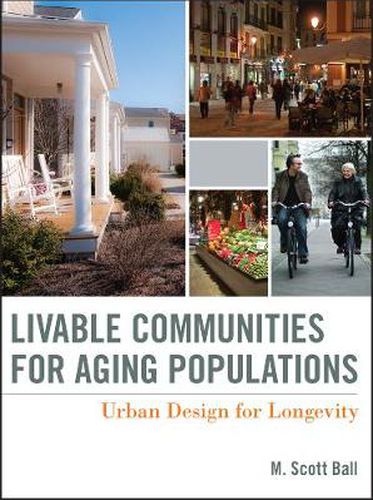 Cover image for Livable Communities for Aging Populations: Urban Design for Longevity