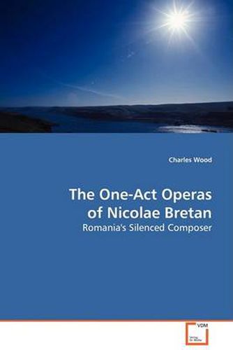 Cover image for The One-Act Operas of Nicolae Bretan