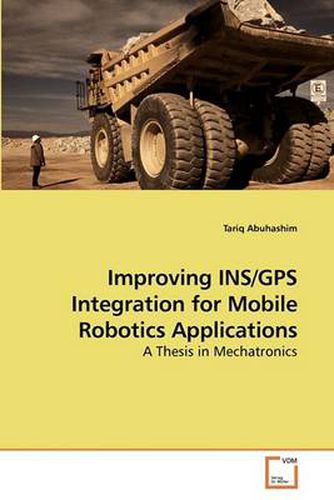 Cover image for Improving INS/GPS Integration for Mobile Robotics Applications