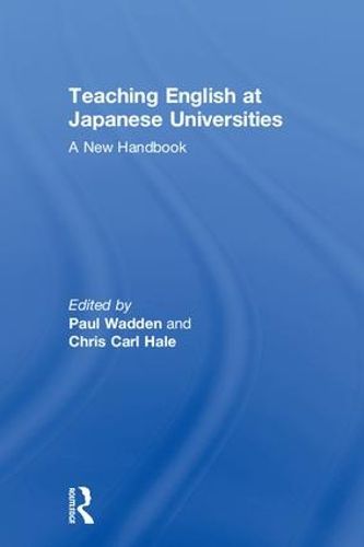 Teaching English at Japanese Universities: A New Handbook